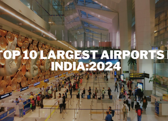 Top 10 Largest Airports in India