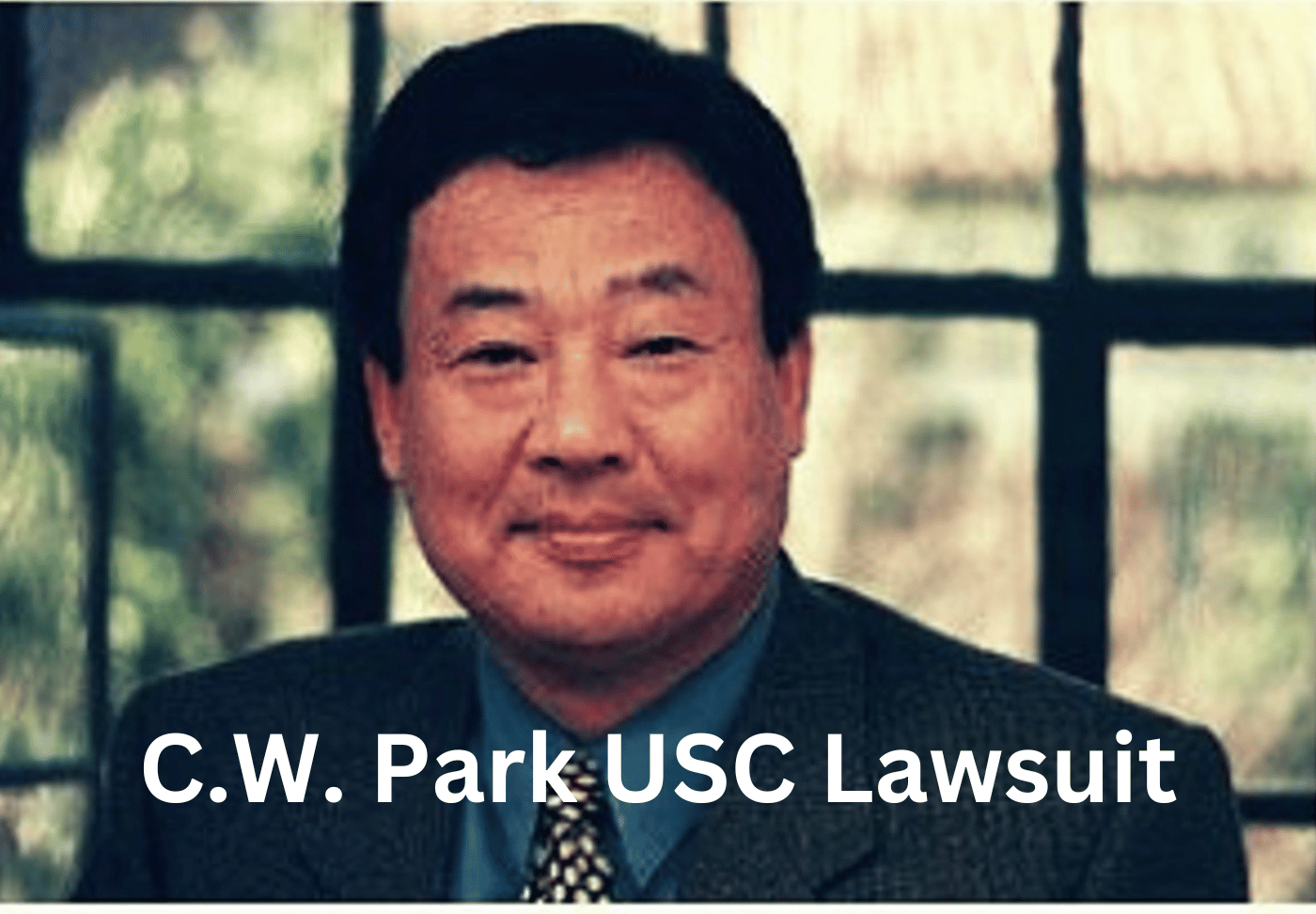 C.W. Park USC Lawsuit: Allegations and Institutional Impact