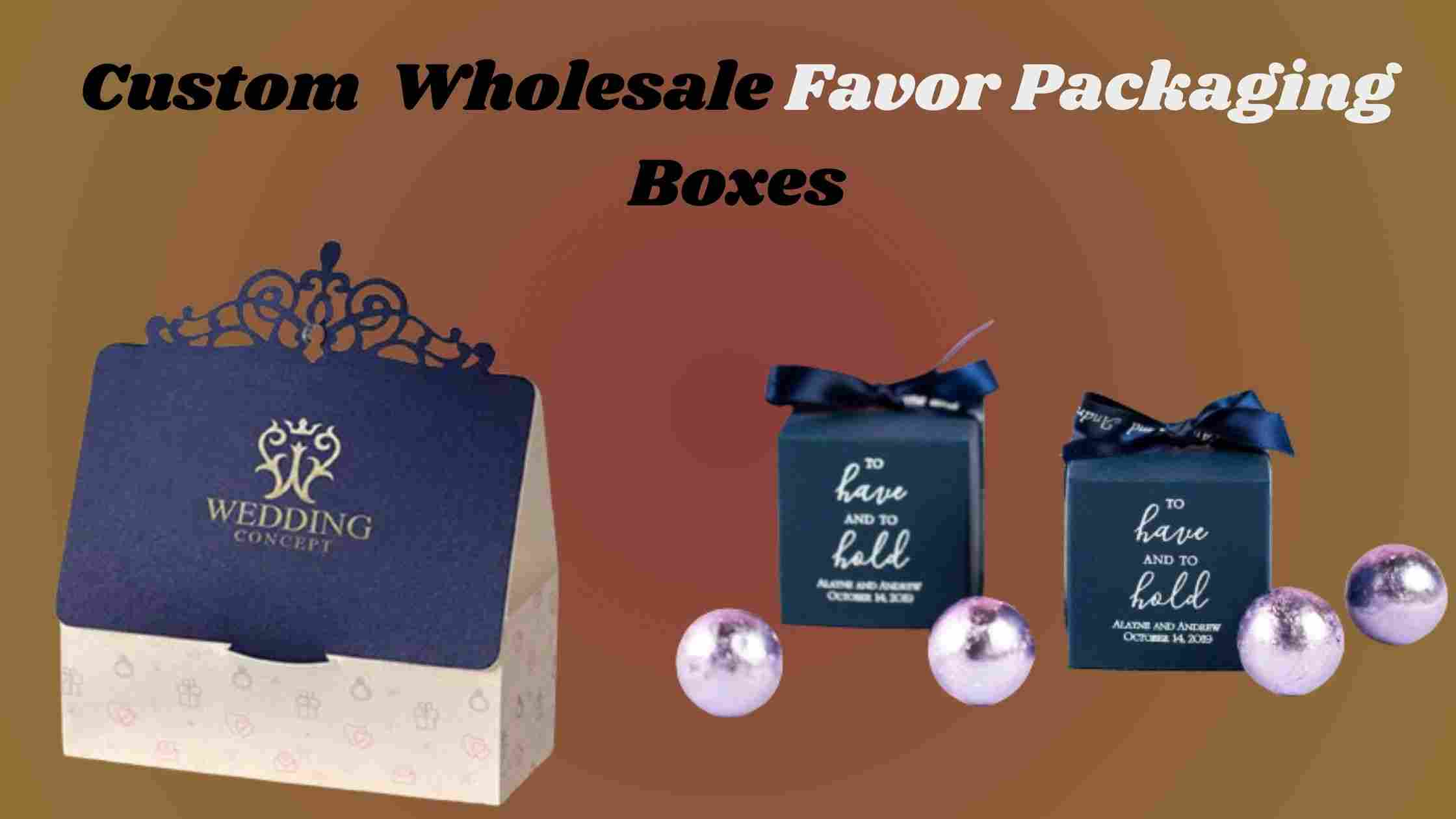 Crafting Unique Custom Favour Boxes for Memorable Celebrations