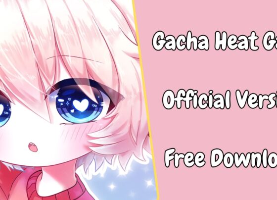 Gacha Heat Game Official Version Free Download