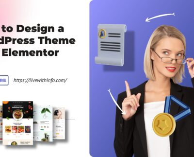 How to Design a WordPress Theme with Elementor