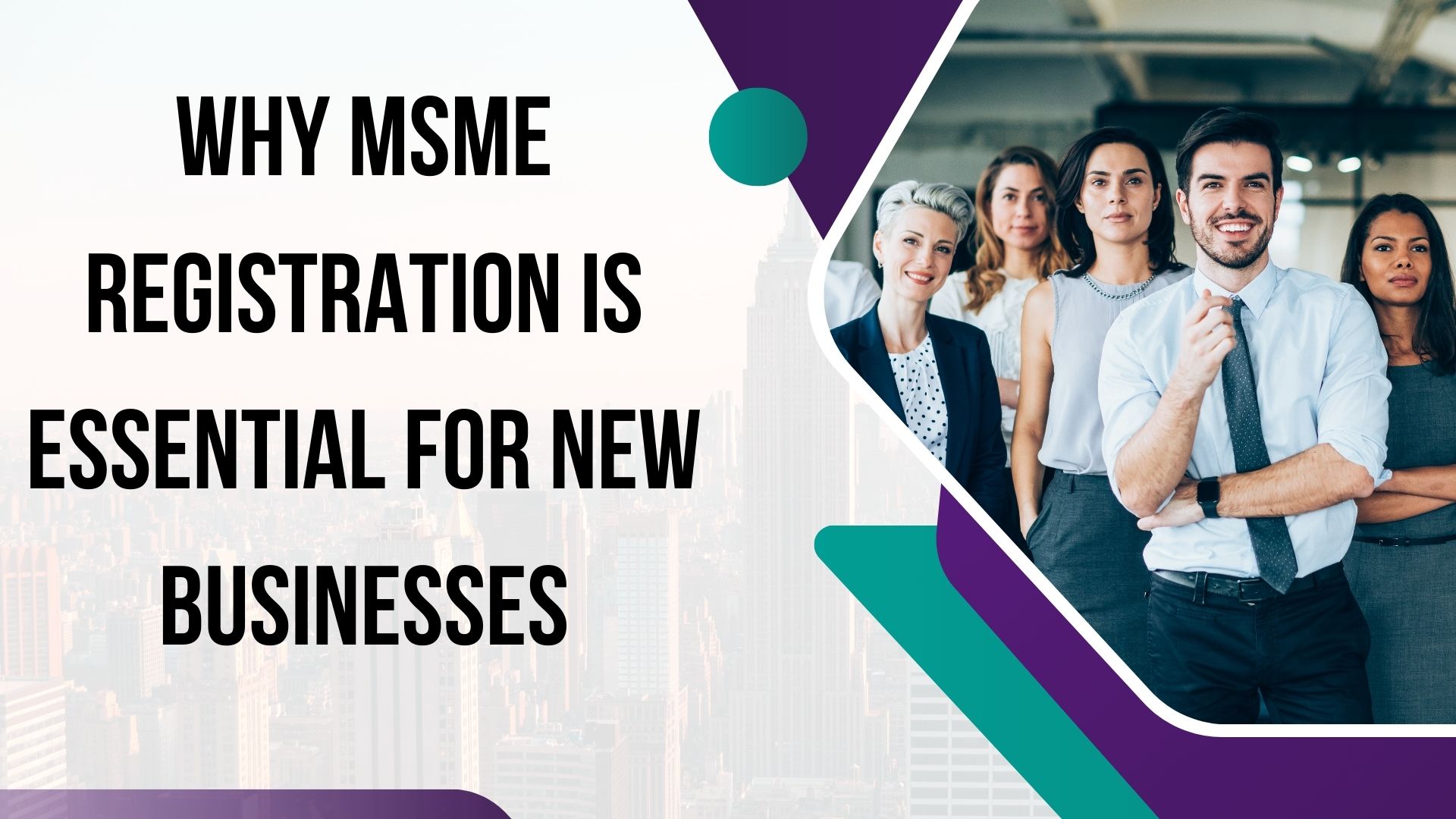 WHY MSME REGISTRATION IS ESSENTIAL FOR NEW BUSINESSES