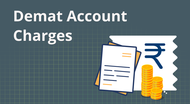 Understanding Demat Account Charges – A Complete Breakdown 