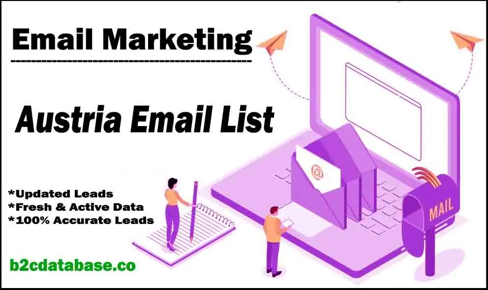 Maximizing Success with Targeted Austria Email Lists for Businesses